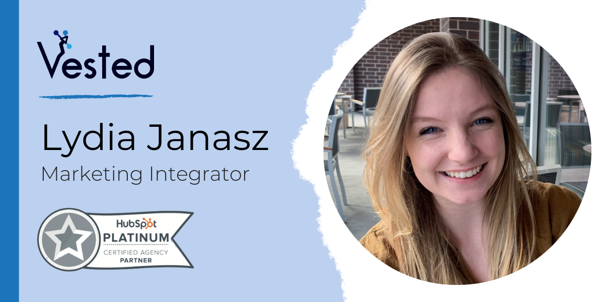 Meet Lydia Janasz: Vested's Newest Team Member | Vested Marketing